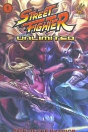 Portada de Street Fighter Unlimited Vol.1: Path of the Warrior