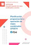 UF0074: Planificaci&oacute;n, programaci&oacute;n y operaci&oacute;n de viajes combinados (MF1055_3) - HOTG0108