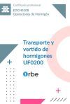 UF0200: Transporte y vertido de hormigones. (MF0278_1) EOCH0108