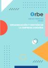UF0392. Organizaci&oacute;n y gesti&oacute;n de la empresa agraria. Transversal