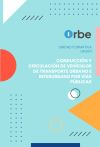UF0471: Conducci&oacute;n y circulaci&oacute;n de veh&iacute;culos de transporte urbano e interurbano por v&iacute;as p&uacute;blicas