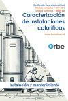 UF0615/MF1160. Caracterizaci&oacute;n de instalaciones calor&iacute;ficas. IMAR0508