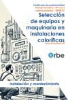 UF0617 - Selección de equipos y maquinaria en instalaciones caloríficas ( MF1160 ) IMAR0508