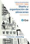 UF0926: Dise&ntilde;o y organizaci&oacute;n del almac&eacute;n - MF1014_3 COML0309