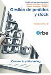 UF0929: Gesti&oacute;n de pedidos y stock - MF1015_2 COML0309