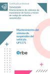UF1171: Mantenimiento del sistema de suspensi&oacute;n del veh&iacute;culo (MF0130_2) TMVG0309