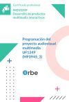UF1249: Programaci&oacute;n del proyecto audiovisual multimedia (MF0945_3) IMSV0209