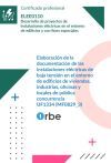 UF1334: Elaboraci&oacute;n de la documentaci&oacute;n de las instalaciones el&eacute;ctricas de baja tensi&oacute;n en el entorno de edificios de viviendas, industrias, oficinas y locales de p&uacute;blica concurrencia. (MF0829_3) ELEE0110
