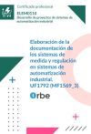UF1792: Elaboraci&oacute;n de la documentaci&oacute;n de los sistemas de medida y regulaci&oacute;n en sistemas de automatizaci&oacute;n industrial. MF1569_3 ELEM0110