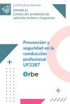 UF2387: Prevenci&oacute;n y seguridad en la conducci&oacute;n profesional (MF1466_2) TMVI0112
