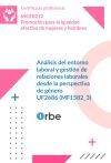 UF2686: An&aacute;lisis del entorno laboral y gesti&oacute;n de relaciones laborales desde la perspectiva de g&eacute;nero (MF1582_3) SSCE0212