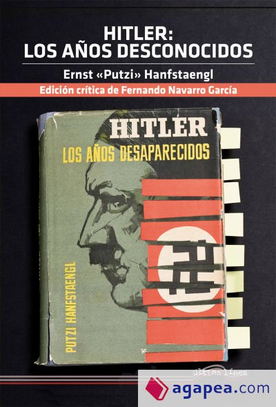 HITLER: LOS A¥OS DESCONOCIDOS