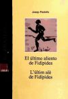 ULTIMO ALIENTO DE FIDIPIDES, EL