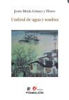 UMBRAL DE AGUA Y SOMBRA