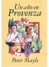 UN A&Ntilde;O EN PROVENZA