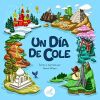 UN D&Iacute;A DE COLE