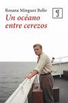 UN OCEANO ENTRE CEREZOS
