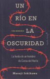 UN RIO EN LA OSCURIDAD . La huída de un hombre de Corea del Norte