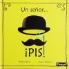 UN SEÑOR... ¡PIS!