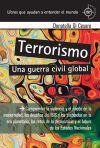 UNA GUERRA CIVIL GLOBAL. Comprender la violencia y el miedo en la modernidad, los desafíos del ISIS y los