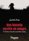 UNA HISTORIA ESCRITA EN SANGRE.El terrible crimen del sacamantecas andaluz