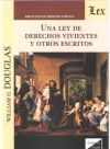 UNA LEY DE DERECHOS VIVIENTES Y OTROS ESCRITOS