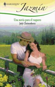 Portada de UNA NOVIA PARA EL VAQUERO (Ebook)