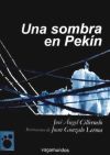 UNA SOMBRA EN PEKIN