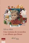UNA VENTANA DE RECUERDOS Y UN ALBUM FAMILIAR