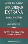 UNA VERDAD EXTRAÑA POESIA 1974-2018