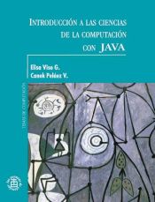 INTRODUCCION A LAS CIENCIAS DE LA COMPUTACION CON JAVA - ELISA VISO ...