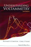 UNDERSTANDING VOLTAMMETRY (2ND EDITION)