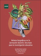 Portada de Relatos biográficos en la formación docente. Una base para la investigación educativa