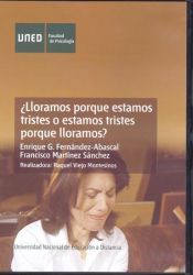 Portada de &iquest;Lloramos porque estamos tristes o estamos tristes porque lloramos?