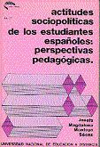 Portada de Actitudes sociopolíticas de los estudiantes españoles: perspectivas pedagógicas