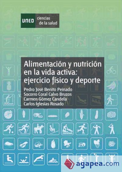 Alimentación y nutrición en la vida activa: ejercicio físico y deporte (Ebook)