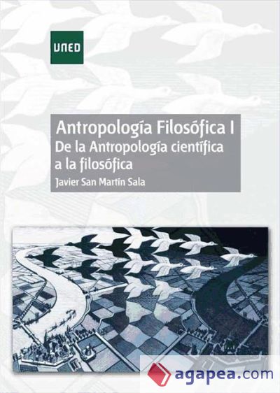 Antropología Filosófica I. De la Antropología científica a la filosófica (Ebook)