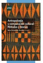 Portada de Antropología y comparación cultural: métodos y teorías (Ebook)