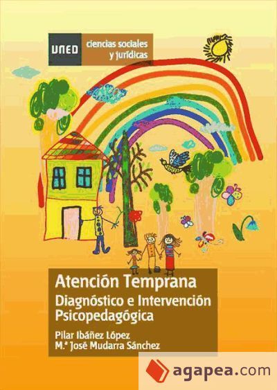 Atenci&oacute;n temprana. Diagn&oacute;stico e intervenci&oacute;n psicopedag&oacute;gica (Ebook)