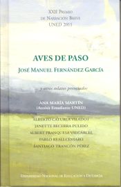 Portada de Aves de paso...y otros relatos premiados. XXII Premio de narración breve UNED 2011