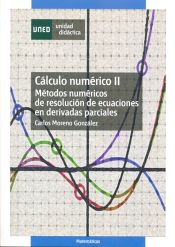 Portada de Cálculo numérico II. Métodos numéricos de resolución de ecuaciones en derivadas parciales