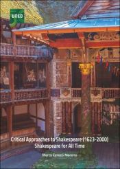 Portada de Critical approaches to Shakespeare (1623-2000): Shakespeare for all time