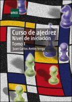 Portada de Curso de ajedrez. Nivel de iniciación. Tomo I (Ebook)