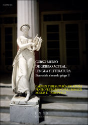 Portada de Curso medio de griego actual. Lengua y literatura. Bienvenido al mundo griego II