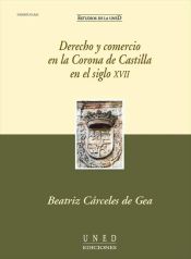 Portada de Derecho y comercio en la corona de castilla en el siglo XVII (Ebook)