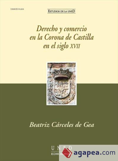 Derecho y comercio en la corona de castilla en el siglo XVII (Ebook)