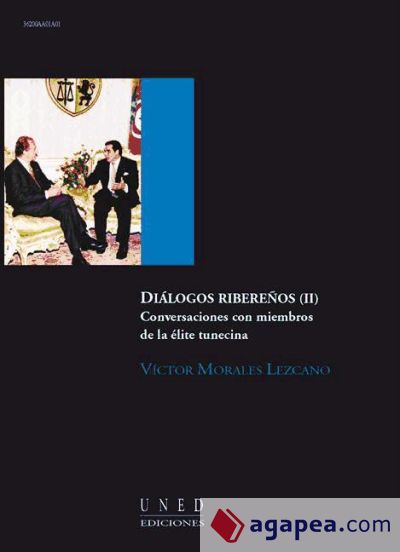 Diálogos ribereños II. Conversaciones con miembros de la élite tunecina (Ebook)