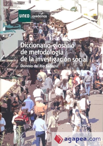 Diccionario-glosario de metodología de la investigación social