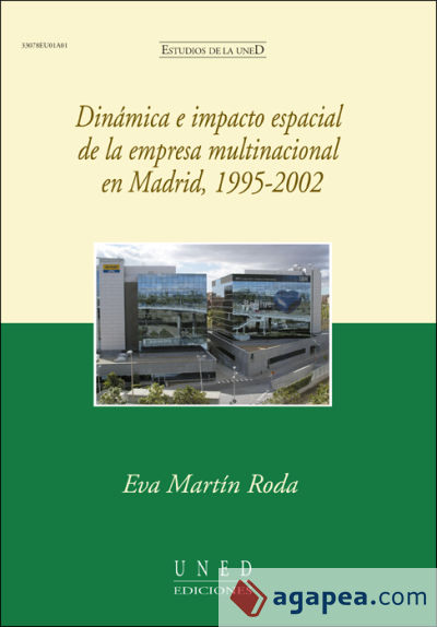 Dinámica e impacto espacial de la empresa multinacional en Madrid, 1995-2002