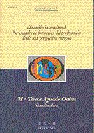 Portada de Educación intercultural. Necesidades de formación del profesorado desde una perspectiva europea. Intercultural education. Teacher training needs from an european perspective